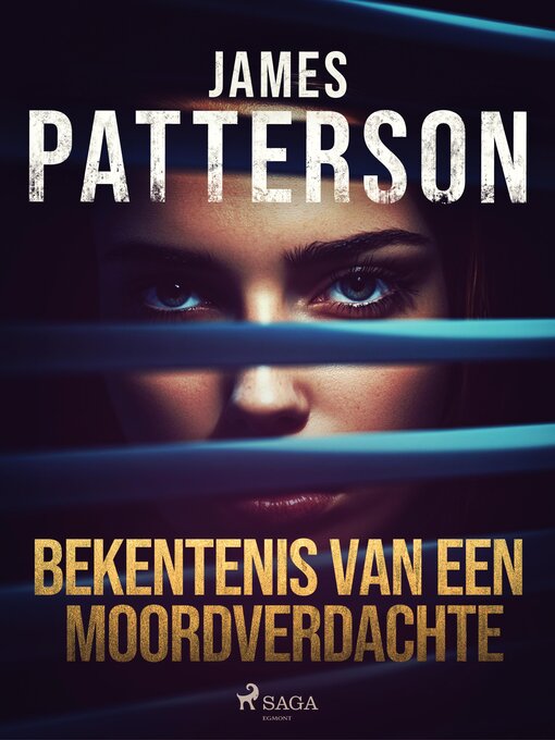 Title details for Bekentenis van een moordverdachte by James Patterson - Available